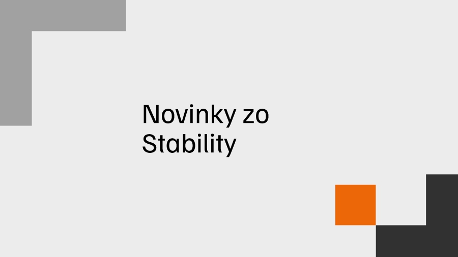 Novinky zo Stability